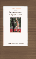 La prostitución: el espejo oscuro