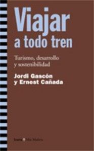 Viajar a todo tren