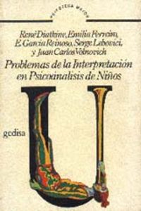 Problemas De La Interpretacion En Psicoanalisis De Niños