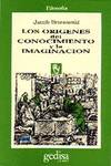 Origenes Del Conocimiento Y La Imaginacion, Los