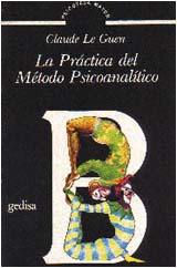 Practica Del Metodo Psicoanalitico, El