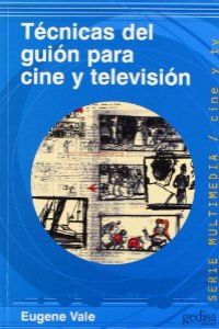 Tecnicas del guio para cine y television