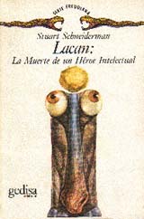 Lacan: La Muerte De Un Heroe Intelectual