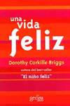 Vida Feliz, Una
