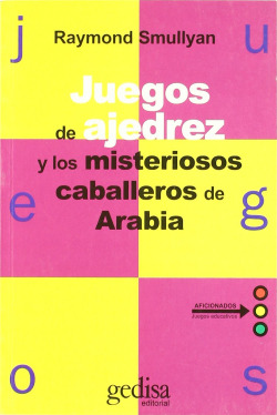 Juegos de ajedrez y los misteriosos caballeros arabia
