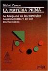 Materia Prima, La
