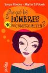 Por Que Los Hombres No Se Comprometen?