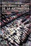Explorando El Mundo De La Antimateria