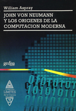 John von neumann y origenes de computacion moderna