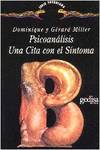 Psicoanalisis. Una Cita Con El Sintoma
