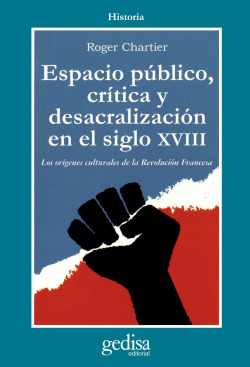 Espacio publico: critica y desacralizacion en siglo xviii