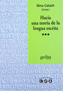 Hacia Una Teoria De La Lengua Escrita