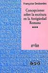 Concepciones Sobre La Escritura En La Antigüedad Romana