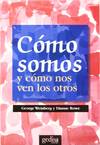 Como Somos Y Como Nos Ven Los Otros