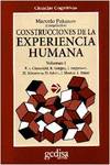 Construcciones De La Experiencia Humana Vol.I