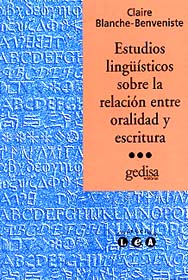 Estudios Lingüísticos Sobre La Relacion Entre Oralidad Y Escritura