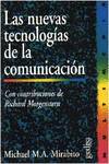 Nuevas Tecnologias De La Comunicacion, Las