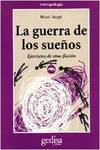 Guerra De Los Sueños, La