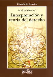 Interpretacion Y Teoria Del Derecho