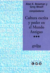 Cultura Escrita Y Poder En El Mundo Antiguo