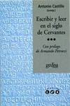Escribir Y Leer En El Siglo De Cervantes
