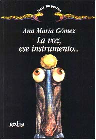 Voz, La. Ese Instrumento...