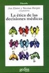 Etica De Las Decisiones Medicas, La