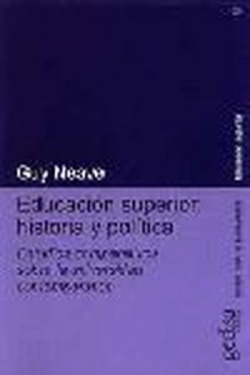 Educacion superior:historia y politica