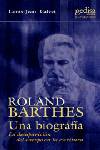 Roland Barthes. Una biografía