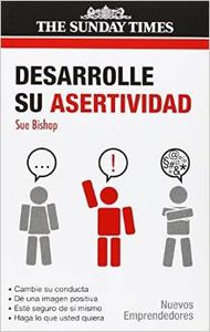 Desarrolle su asertividad
