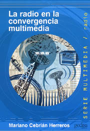 Radio En La Convergencia Multimedia, La