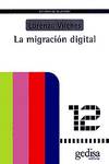 Migración Digital, La