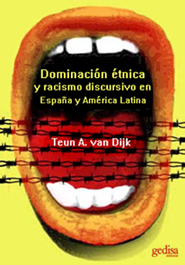 Dominación Étnica Y Racismo Discursivo En España Y Latinoamerica