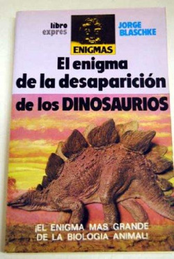 EL ENIGMA DE LA DESAPARICIÓN DE LOS DINOSAURIOS