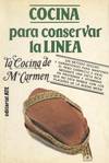 COCINA PARA CONSERVAR LA LINEA