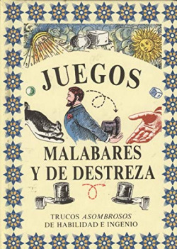 JUEGOS MALABARES Y DE DESTREZA