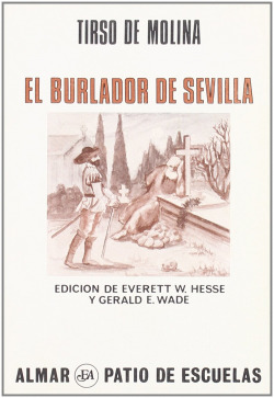 EL BURLADOR DE SEVILLA Y CONVIDADO DE PIEDRA