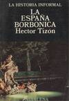 LA ESPAÑA BORBONICA