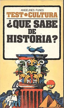 ¿QUE SABE DE HISTORIA