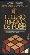 COMO JUGAR Y DIVERTIRSE CON EL CUBO MAGICO DE RUBIK