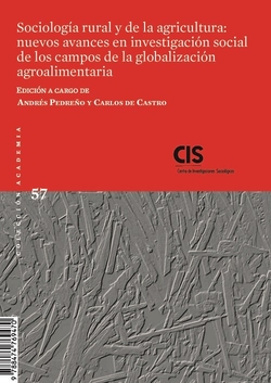 Sociología rural y de la agricultura: nuevos avances en investigación social de los campos de la globalización agroalimentaria