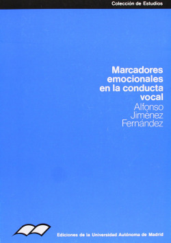 Marcadores emocionales en la conducta vocal