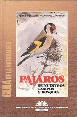 PAJAROS DE NUESTROS CAMPOS Y BOSQUES,