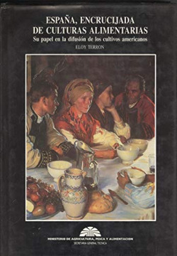 ESPAÑA ENCRUCIJADA DE CULTURAS ALIMENTARIAS