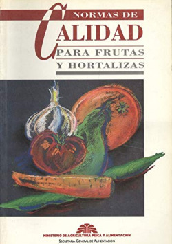 NORMAS DE CALIDAD PARA FRUTAS Y HORTAL