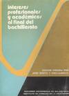 INTERESES PROFESIONALES Y ACADEMICOS AL FINAL DEL BACHILLERA