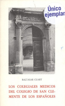 Colegiales medicos del colegio de san clemente de los españoles