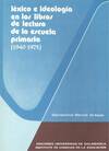 LEXICO E IDEOLOGIA EN LOS LIBROS DE LECTURA DE LA ESCUELA PR