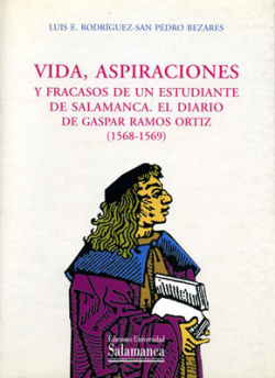 Vida, aspiraciones y fracasos de un estudiante de Salamanca