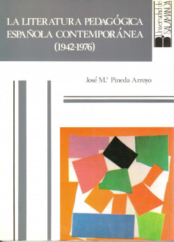 Literatura pedagógica española contemporánea (1942-1976), la